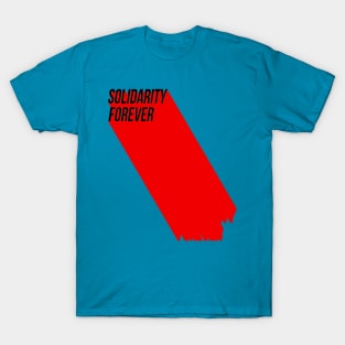 Solidarity Forever T-Shirt